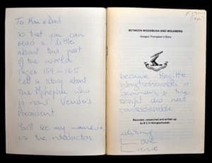 Between Woodbush and Wolkberg - Googoo Thompson's Story. - Recorded, researched and written up by BEH Wongtschowski.