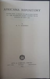 African Repository : Notes for a Series of Lectures Given to the Hillbrow Study Centre from March to May 1964 - Kennedy, R. F.