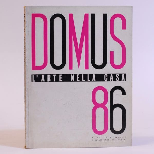 DOMUS. Architettura e Arredamento Dell'Abitazione Moderna in Città e in Campagna. / L'Arte Nella Casa. A run from 1928 - 1937 - Ponti, Gio (ed.) (et al)