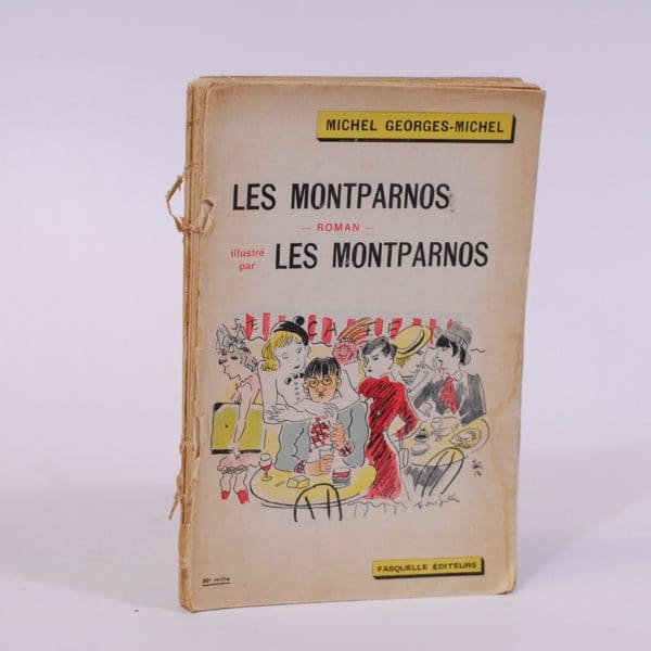 Les Montparnos. Roman -