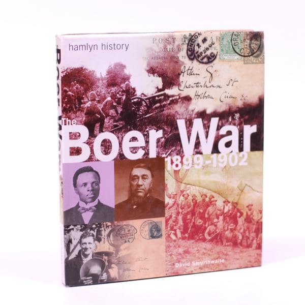 The Boer War 1899-1902 - Smurthwaite, David