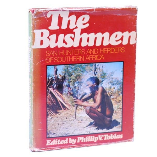 The Bushmen. San Hunters and Herders of Southern Africa - Tobias, Phillip V (Ed)
