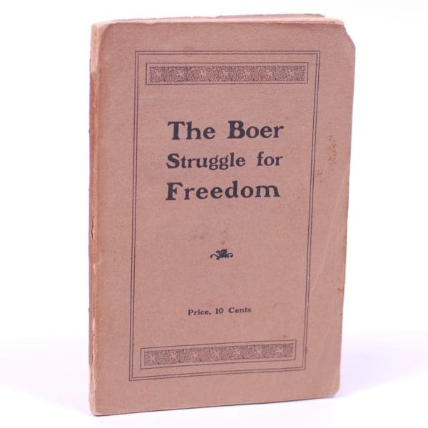 The Boer Struggle for Freedom. -