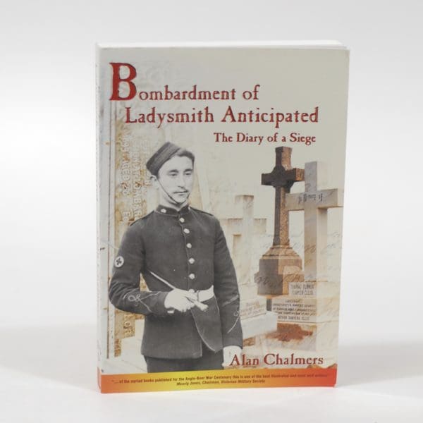 Bombardment of Ladysmith Anticipated. - Chalmers, Alan