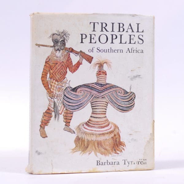 Tribal Peoples of Southern Africa - Barbara Tyrrell