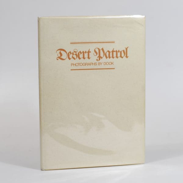 Desert Patrol. Photographs by Dook - Dook