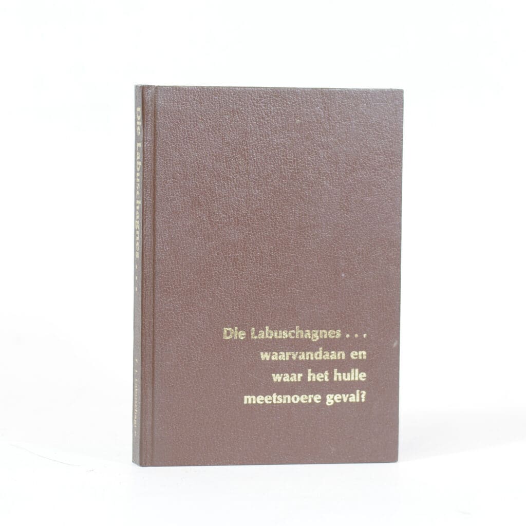 Die Labuschagnes... Waarvandaan en Waar het Huller Meetsnoere Geval ...