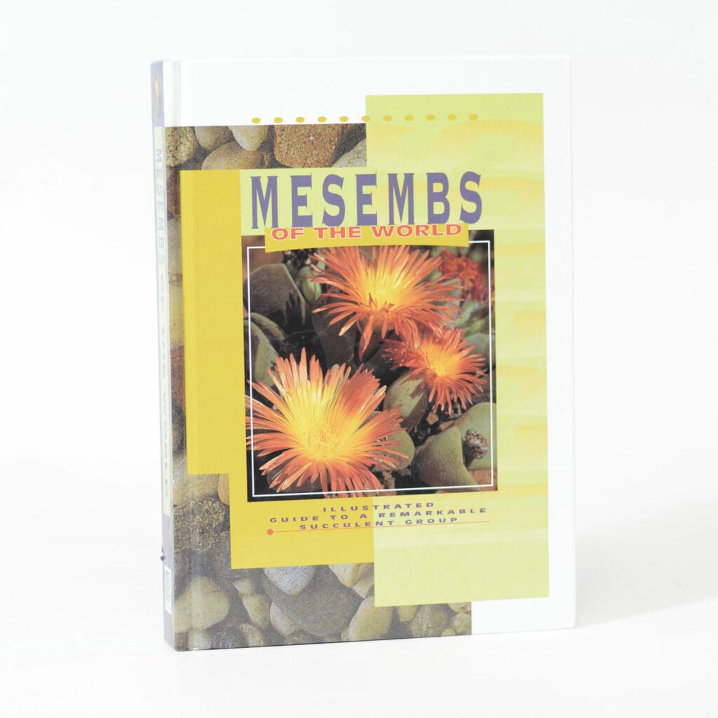 Mesembs of the World - Smith, Gideon F; Chesselet, Pascale; et al