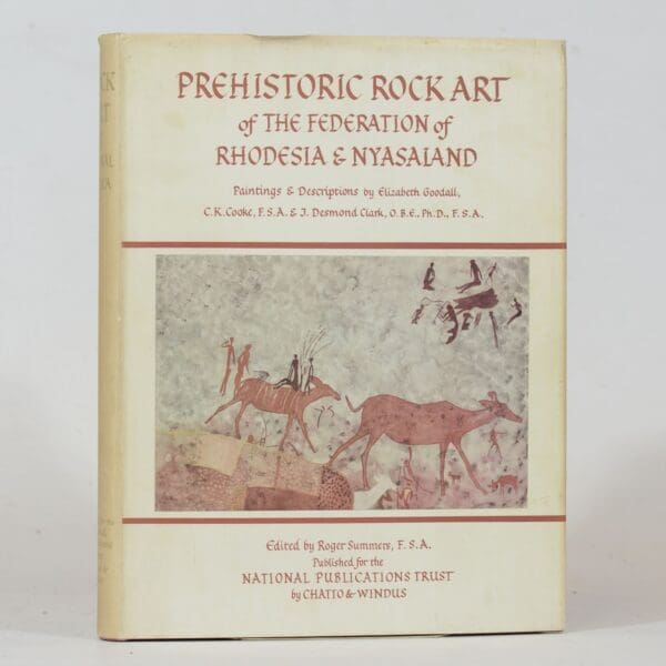Prehistoric Rock Art of the Federation of Rhodesia & Nyasaland - Summers, Roger (Ed)