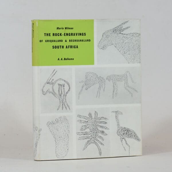 The Rock-Engravings of Griqualand West & Bechuanaland South Africa - Wilman, M.