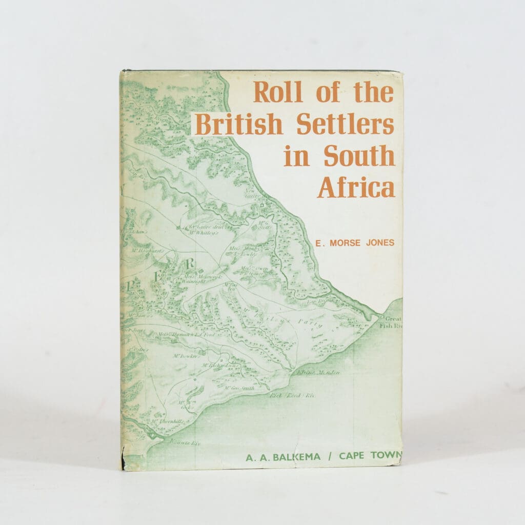 Roll Of The British Settlers In South Africa Part 1 Up To 1826 Morse Roll Of The British Settlers In South Africa Part 1 Up To 1826 Morse