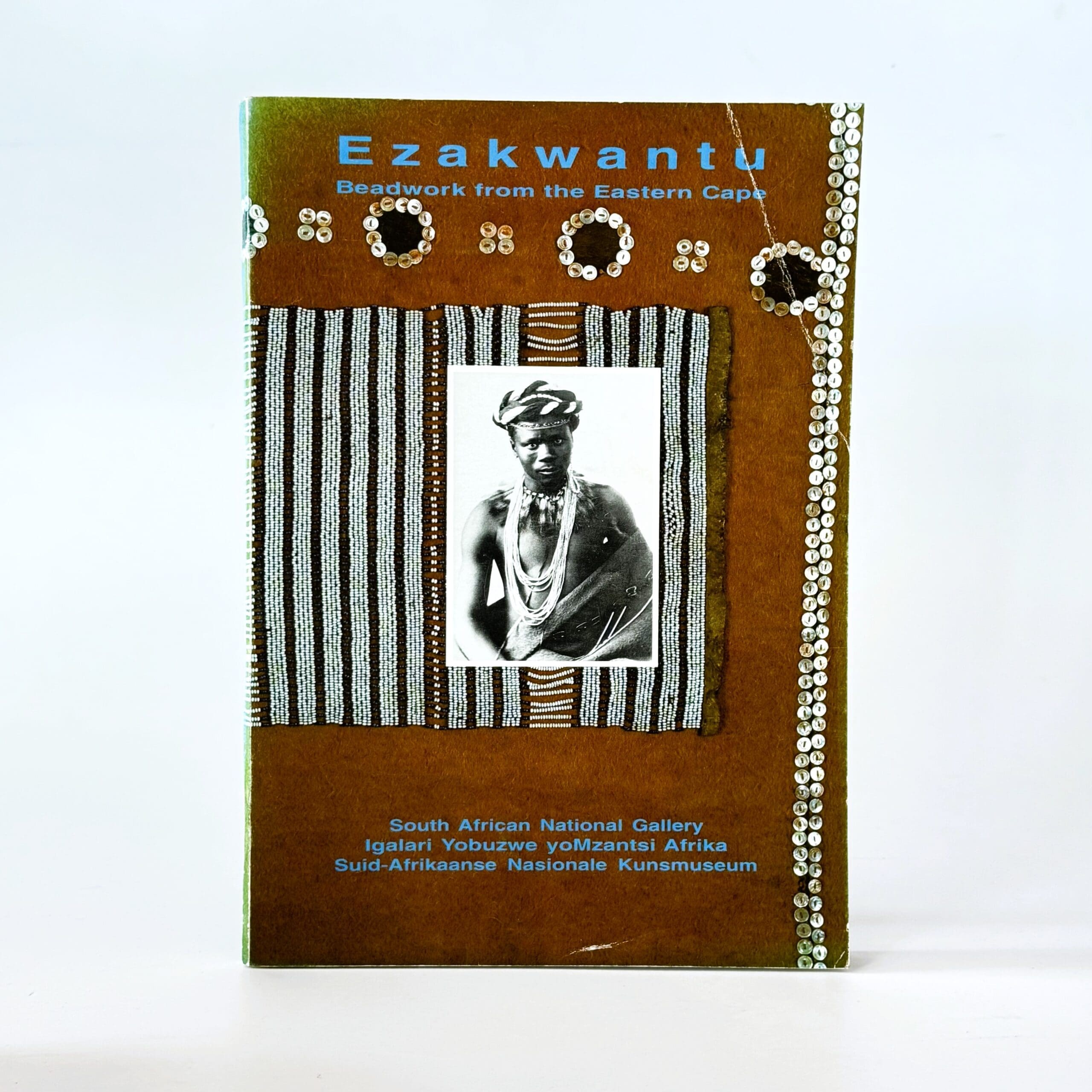 Ezakwantu. Beadwork from the Eastern Cape - Bedford, Emma (Ed)