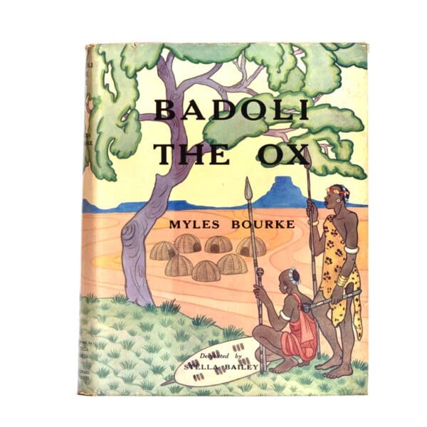 Badoli the Ox. (Signed by author and artist). - Bourke, Myles