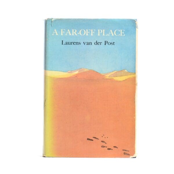 A Far-off Place - van der Post, Laurence