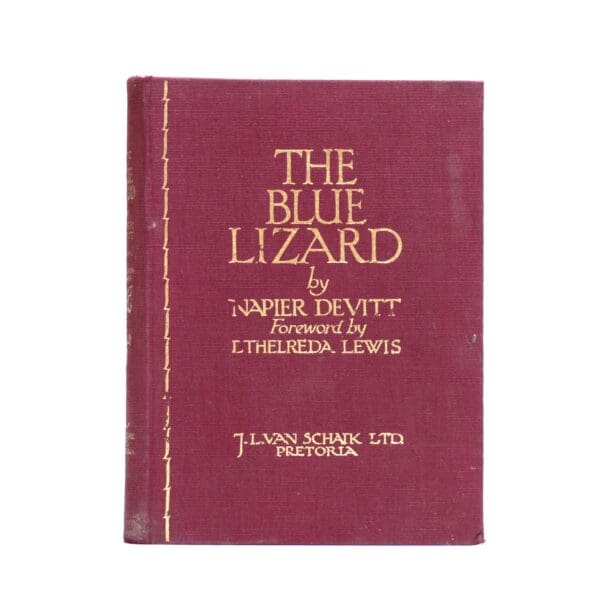 The Blue Lizard and Other Stories of Native Life in South Africa - Devitt, Napier. Lewis, Ethelreda (Foreword)