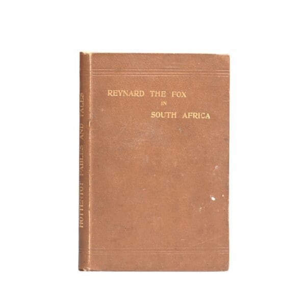 Reynard the Fox in South Africa; or, Hottentot Fables and Tales - Bleek, W H I (Trans)