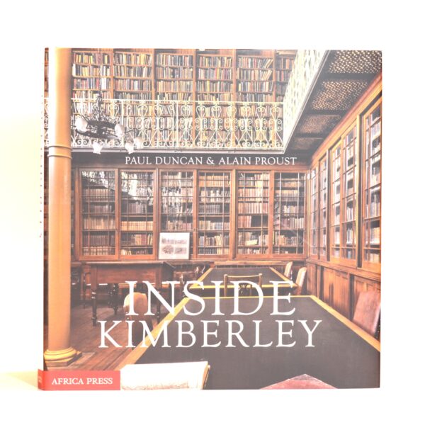 Inside Kimberley - Duncan, Paul and Proust, Alain