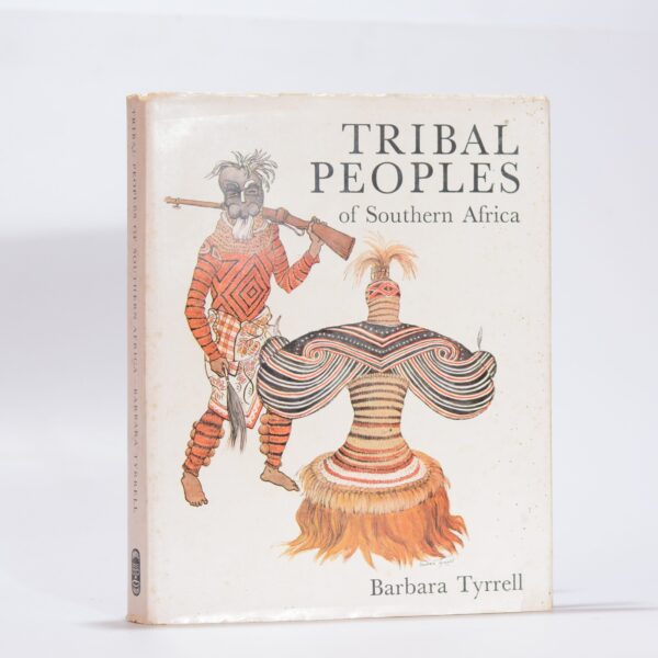 Tribal Peoples of Southern Africa - Barbara Tyrrell