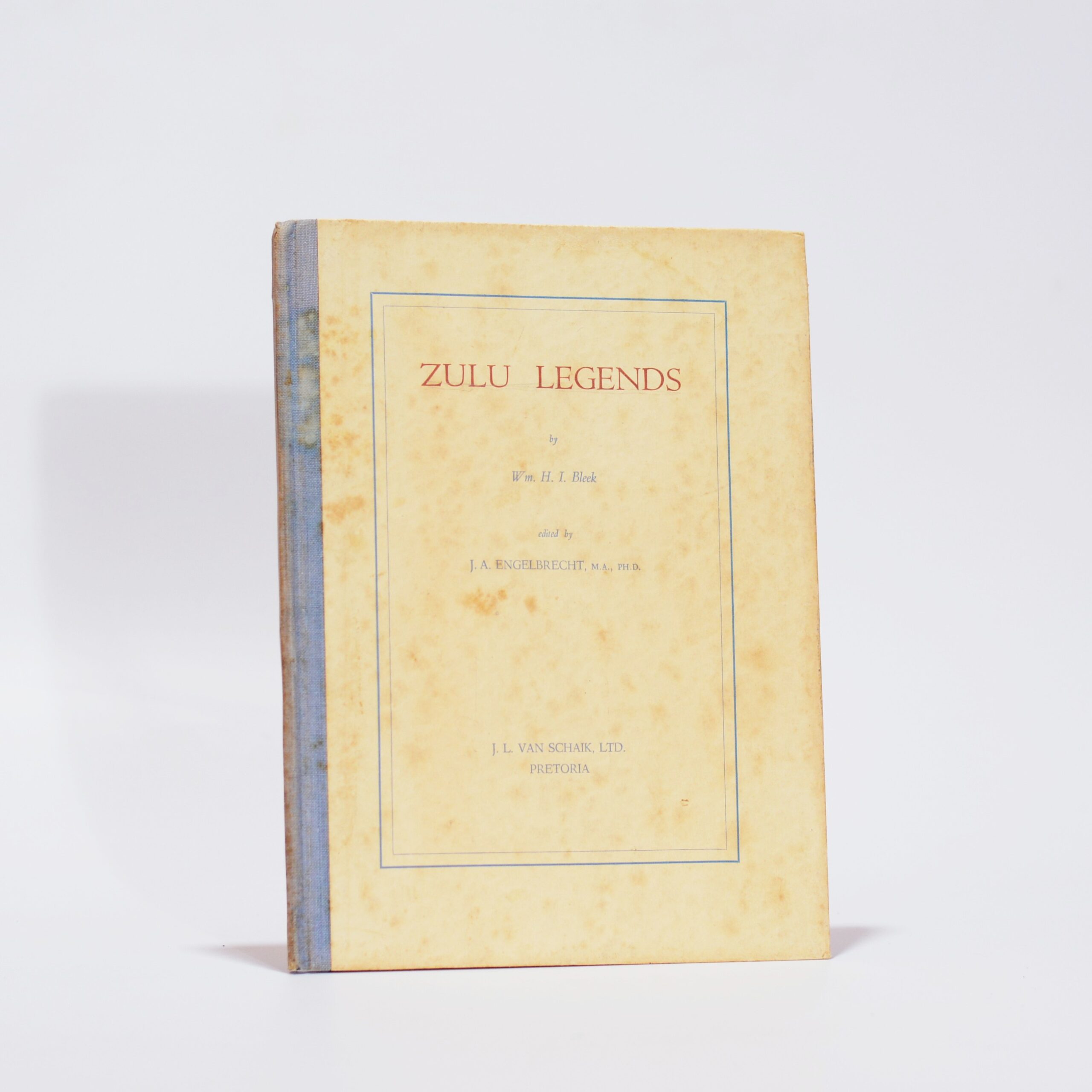 Zulu Legends - Bleek, Wm. H I / Engelbrecht, J A (Ed)