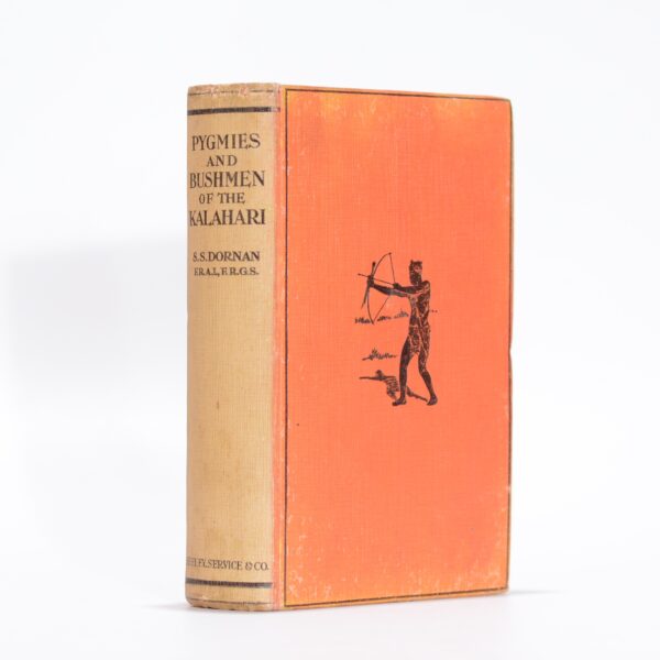 Pygmies & Bushmen of the Kalahari. - Dornan, S S