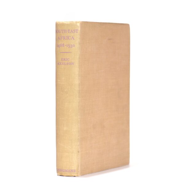 South-East Africa 1488-1530 (Signed) - Axelson, Eric