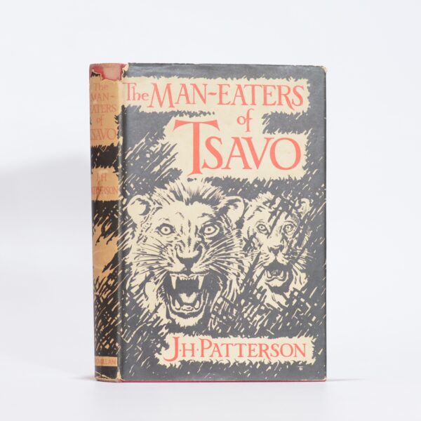 The Man-Eaters of Tsavo and Other East African Adventures - Patterson, J H