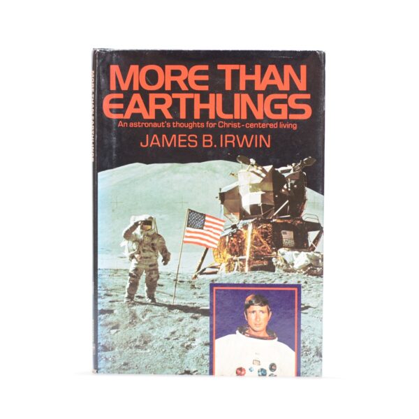 More Than Earthlings.  (Signed) - Irwin, James B