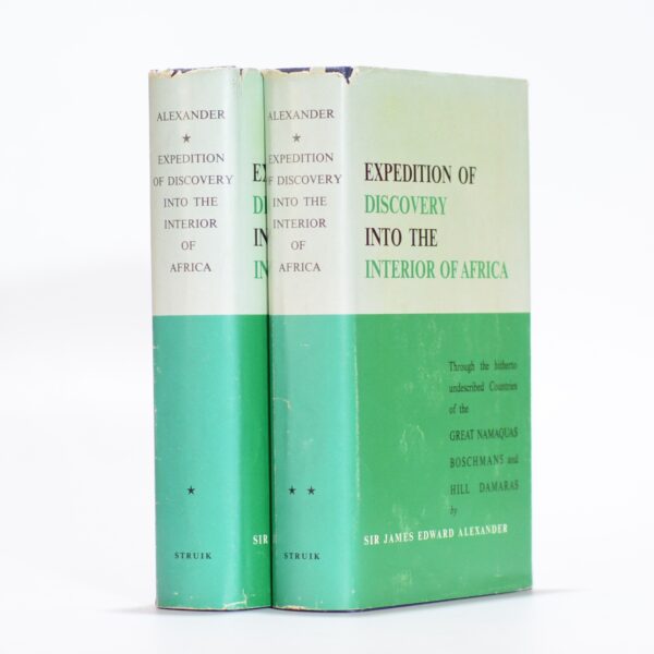 An Expedition of Discovery into the Interior of Africa, through the hitherto undescribed countries of the great Namaquas, Boschmans, and Hill Damaras. 2 Volumes. - Alexander, Sir James Edward