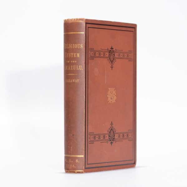 Izinyanga Zokubul; or Divination, as Existing Among the amaZulu in Their Own Words. - Callaway, Rev. Canon