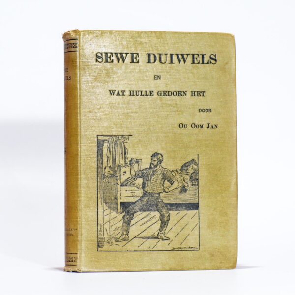 Sewe Duiwels en wat hulle gedoen het. - Lion-Cachet, Prof Jan