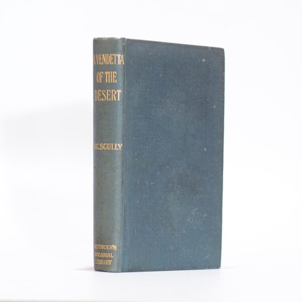 A Vendetta of the Desert - Scully, William Charles
