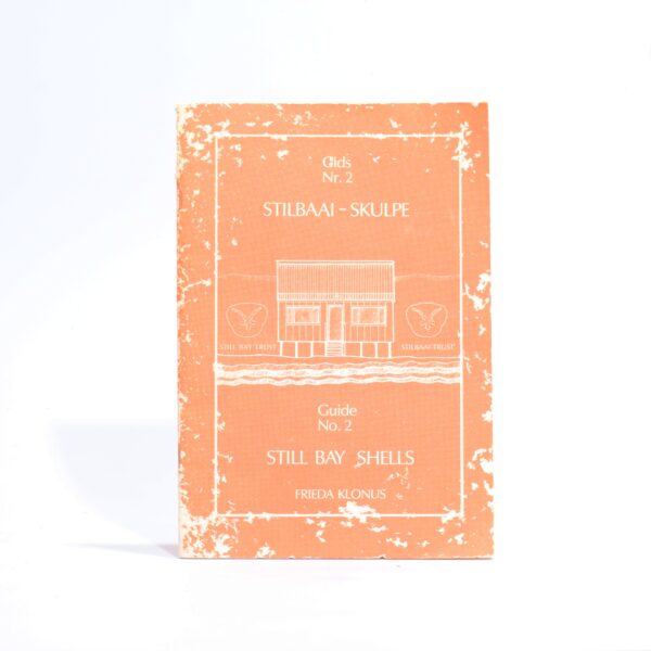 Stilbaai-Skulpe Gids Nr. 1 / Still Bay Shells. Guide No. 2 - Klonus, Frieda