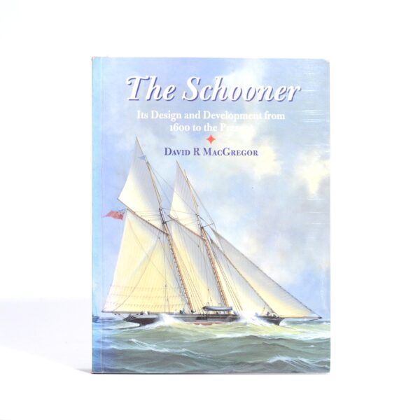 The Schooner. - MacGregor, David R