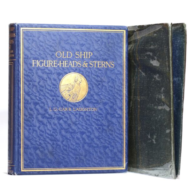 Old Ship Figure-Heads & Sterns. - Carr Laughton, L G