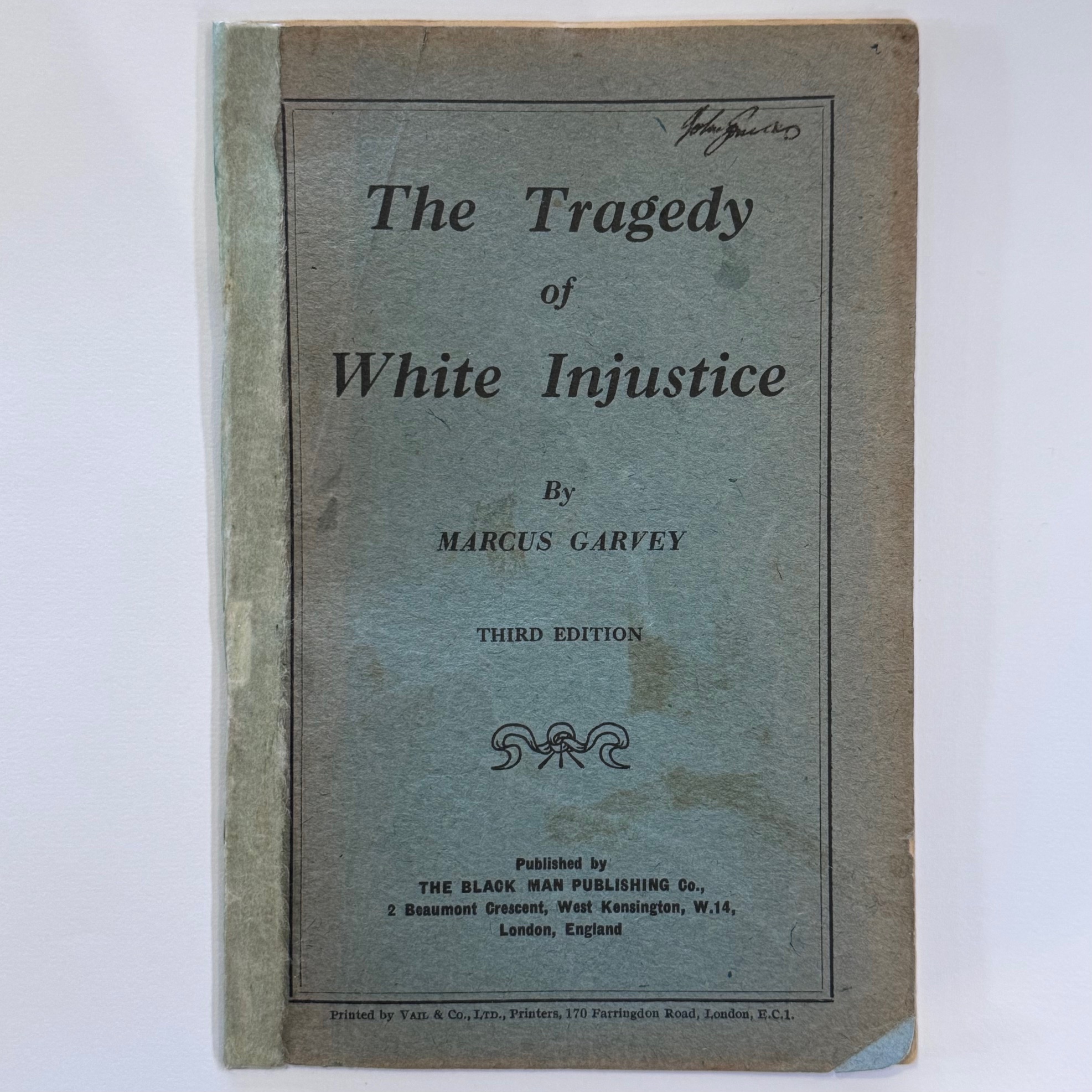The Tragedy of White Injustice - Garvey. Marcus