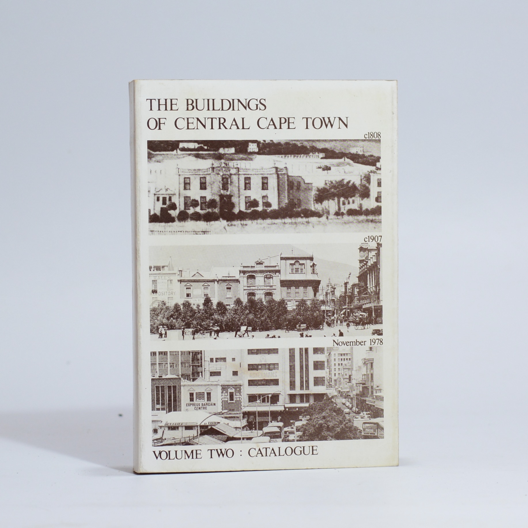 The Buildings of Central Cape Town 1978. Volume Two : Catalogue - Rennie, John