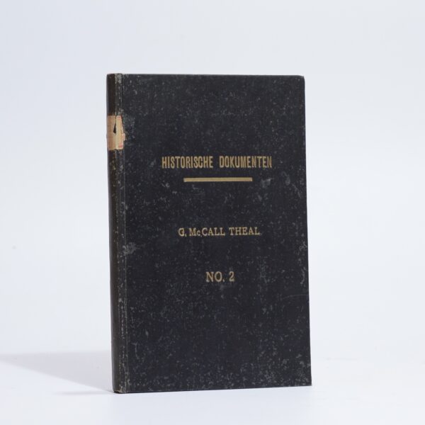 Belangrijke Historische Dokumenten. No. 2 - Theal, George McCall