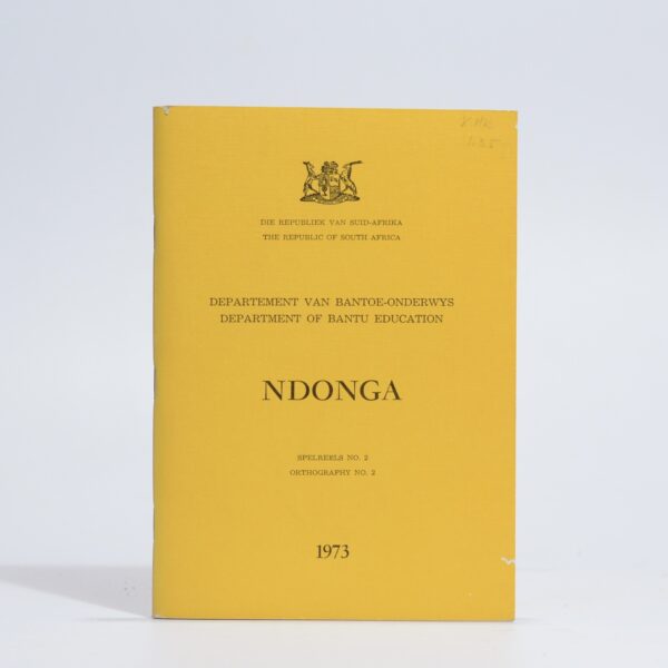 Ndonga. Orthography No. 2 - Viljoen, J J and Amakali, P (Compiled by)