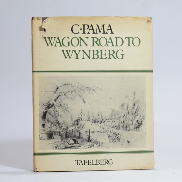 Wagon Road to Wynberg (Signed) - Pama, C