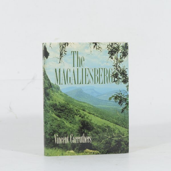 The Magaliesberg - Carruthers, Vincent