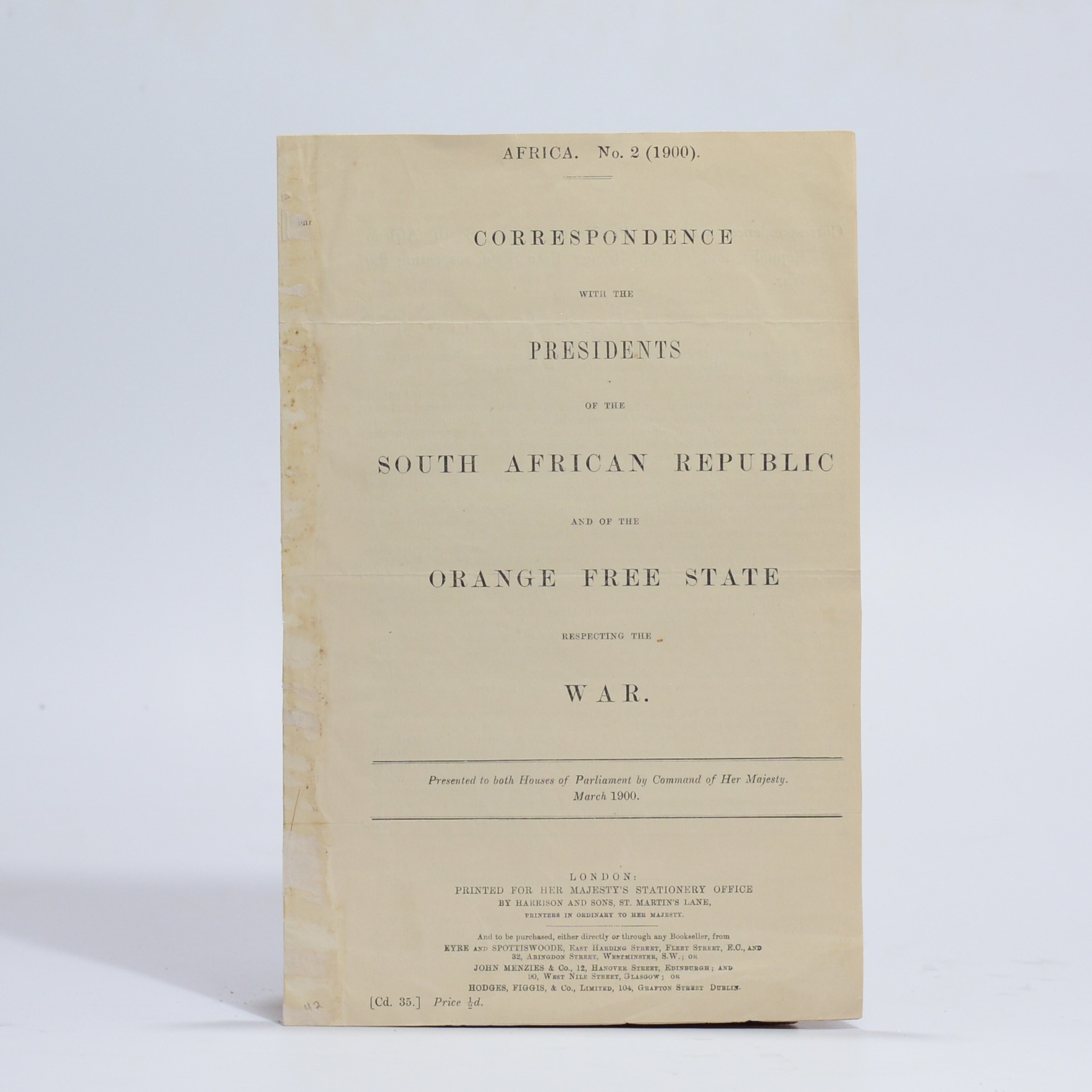 Correspondence withthe Presidents of the South African Re[public and of the Orange Free State repecting the War -