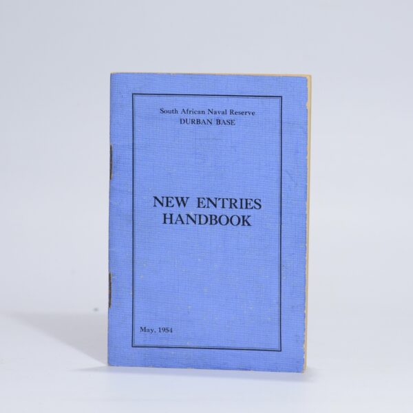 South African Naval Reserve. Durban Base. New Entries Handbook - None identified