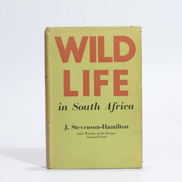 Wild Life in South Africa - Stevenson-Hamilton, J