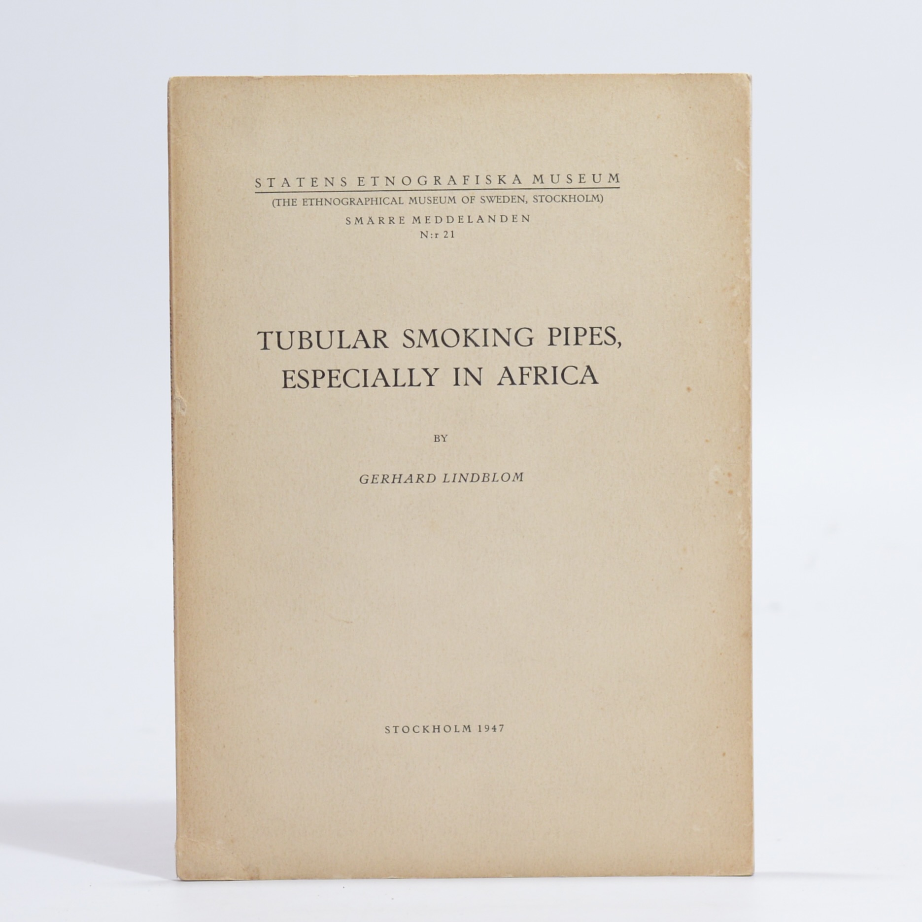Tubular Smoking Pipes, especially in Africa. - Lindblom, Gerhard