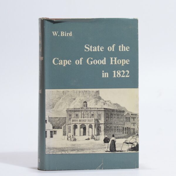 State of the Cape of Good Hope in 1822 - Bird, W