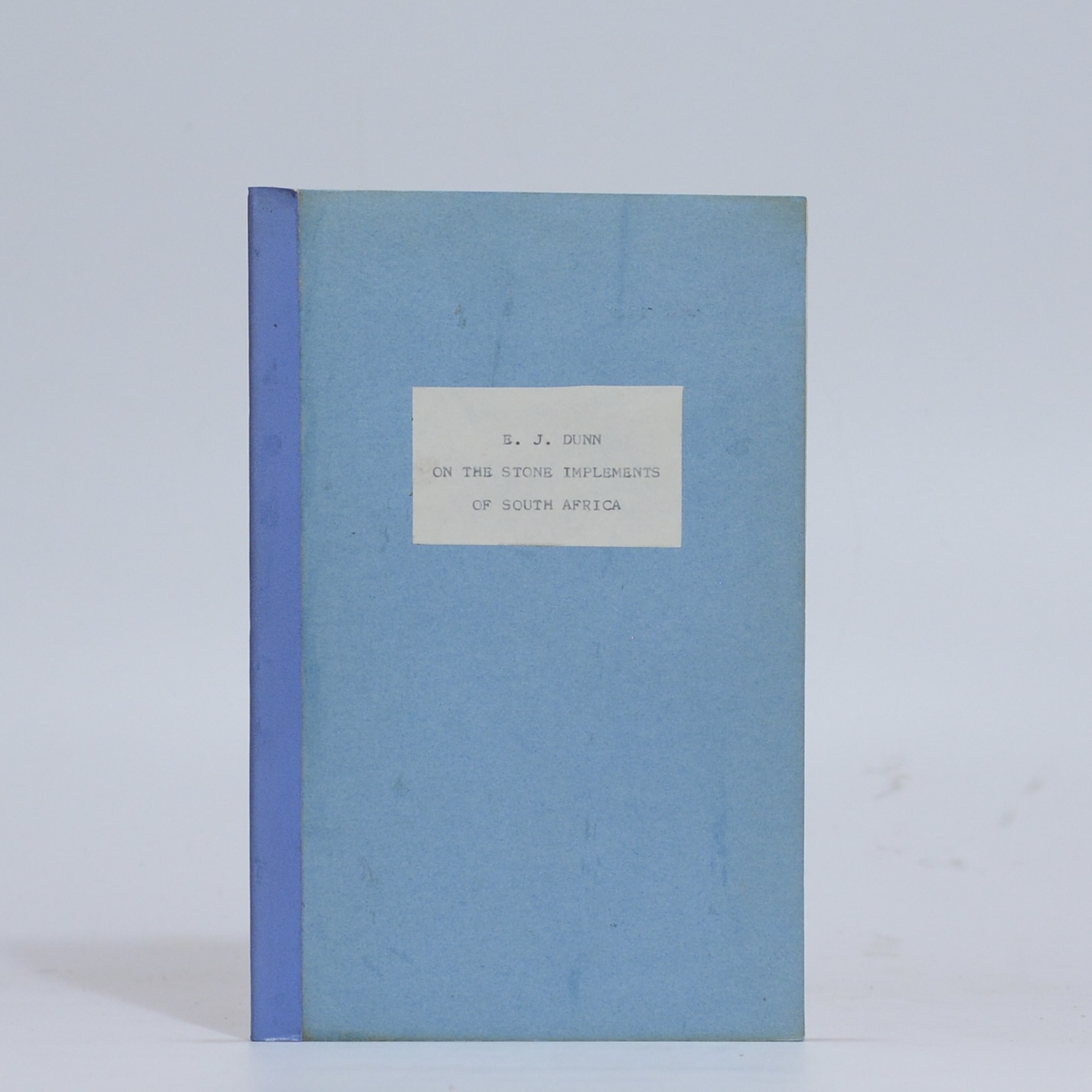 On the Stone Implements of South Africa - Dunn, E J