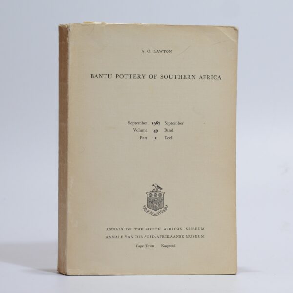 Bantu Pottery of Southern Africa. September 1967, Vol 49. Part 1. - Lawton, A C