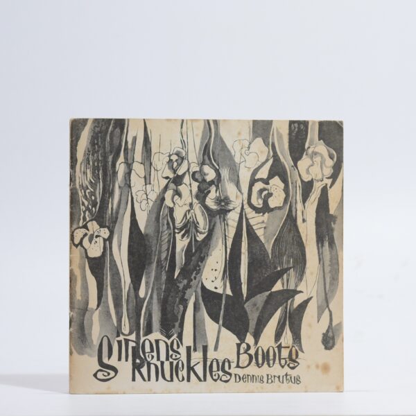 Sirens, Knuckles and Boots (Signed) - Brutus, Dennis