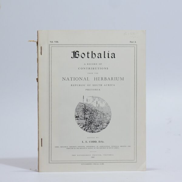 Bothalia. Vol VIII. Part 4. Cycads. A Record of Contributions from the National Herbarium. - Codd, L E (Ed)