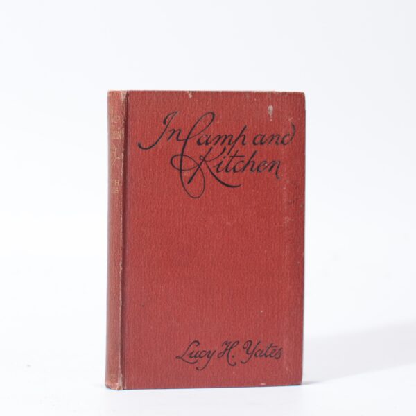 In Camp and Kitchen. - Yates, Lucy Helen